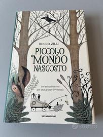 Libro Zilli Piccolo mondo nascosto Nuovo