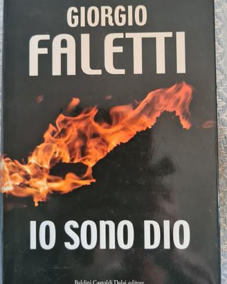 IO SONO DIO. Giorgio Faletti