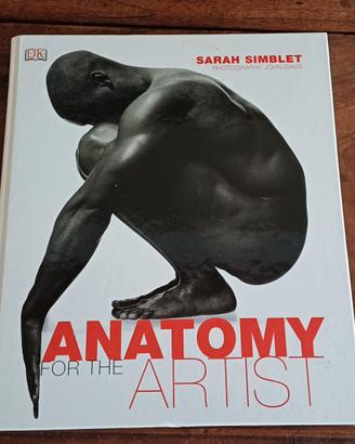 ANATOMY FOR THE ARTIST -Sarah Simblet 