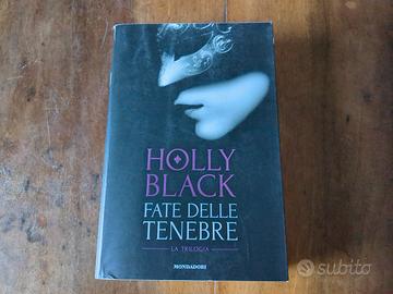 Holly Black - Fate delle tenebre - La trilogia 