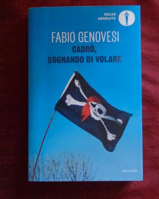 libro: CADRO', SOGNANDO DI VOLARE