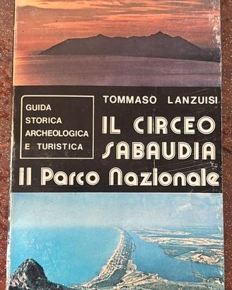Il circeo sabaudia il parco nazionale Lanzuisi