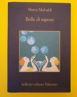 Marco Malvaldi - Bolle di Sapone - Sellerio