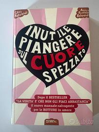 Inutile Piangere Sul Cuore Spezzato