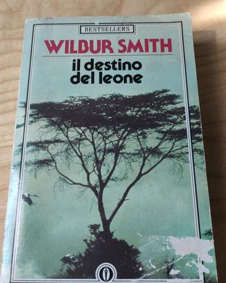 Il destino del leone - Wilbur Smith