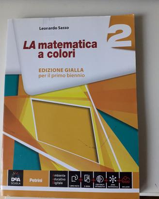 La matematica a colori 2 - Sasso - Ed. gialla