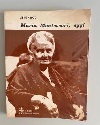 Maria Montessori Oggi 1870-1970 - Libro Vintage