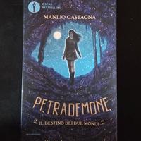 PETRADEMONE - 3. Il destino dei due mondi