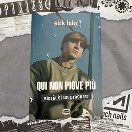 Qui non piove più - Sick Luke - Edizione Flessibil