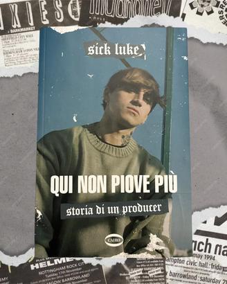 Qui non piove più - Sick Luke - Edizione Flessibil