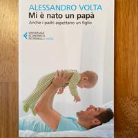 Libro Mi è nato un papà Alessandro Volta