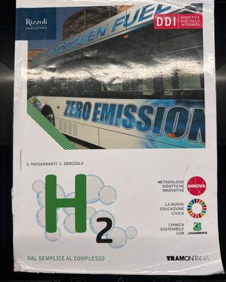 Libro di testo: “H2 dal semplice al complesso”