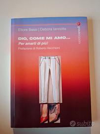 Libro "Dio come mi amo"
