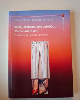 Libro "Dio come mi amo"