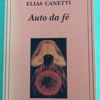 📕  Auto da fé.   Autore: Elias Canetti.