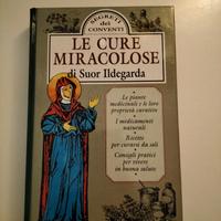Manuale Le cure miracolose di Suor Ildegarda