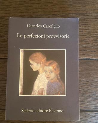 Le perfezioni provvisorie di Carofiglio