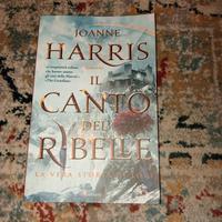 Il canto del ribelle. (Joanne Harris)