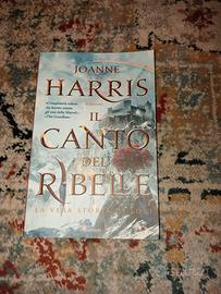 Il canto del ribelle. (Joanne Harris)