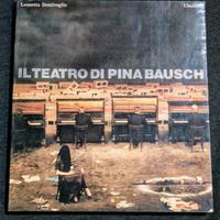 Il teatro di Pina Bausch - raro