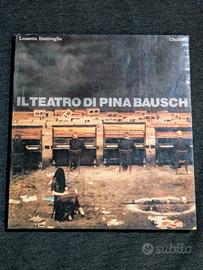 Il teatro di Pina Bausch - raro