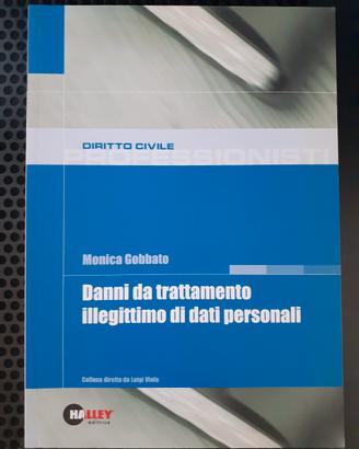  Danni da trattamento illegittimo di dati personal