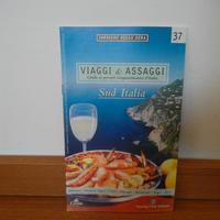 Viaggi & Assaggi, Sud Italia - Corriere della Sera