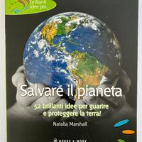 Libro "Salvare il pianeta" di Natalia Marshall