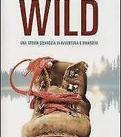 Wild, romanzo di Cheryl Strayed