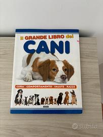 Il Grande Libro dei Cani (Cura e Razze)