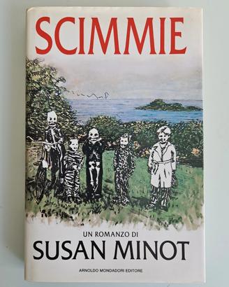 Scimmie - Susan Minot - Mondadori - 1987