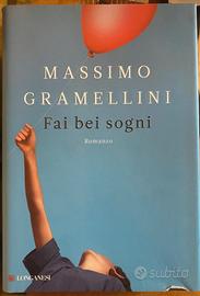 Massimo Gramellini - Fai bei sogni
