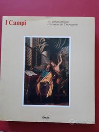 I Campi e la cultura artistica cremonese del  1500