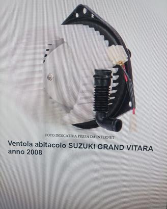 Ventola abitacolo SUZUKI GRAND VITARA anno 2008