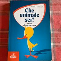 Paola Mastrocola - Che animale sei?