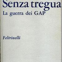 Senza Tregua - La guerra dei GAP