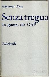 Senza Tregua - La guerra dei GAP