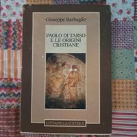 Paolo di Tarso e le origini cristiane