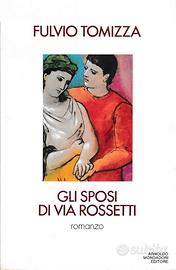 Fulvio Tomizza - 2 romanzi