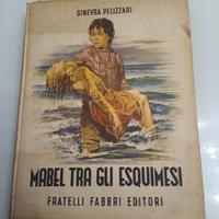 Mabel tra gli Esquimesi Pelizzari illustr Bartoli