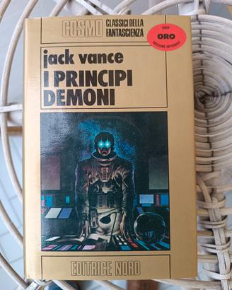 I principi demoni Jack Vance cosmo oro