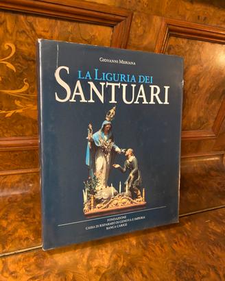 Volume “ LA LIGURIA DEI SANTUARI”