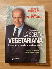 La Scelta Vegetariana umberto veronesi
