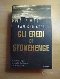 Gli eredi di Stonehenge - Sam Christer