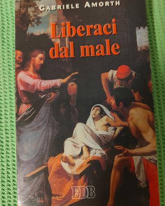 Liberaci dal male di Padre Gabriele Amorth