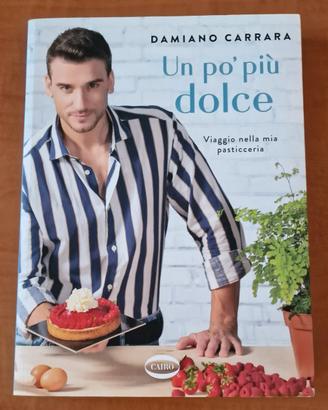 libro ricette dolci Damiano Carrara