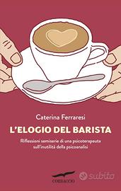 L'elogio del barista, di Caterina Ferraresi