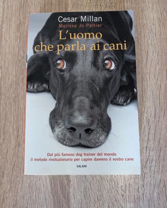 Libro L'uomo che parla ai cani di Millan e Peltier