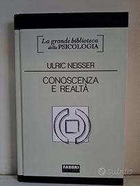 Ulric Neisser: Conoscenza e realtà - Fabbri 2010