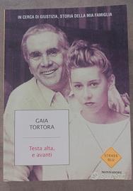 Testa alta, e avanti
Gaia Tortora
autografato